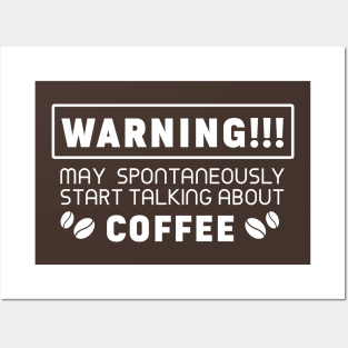 Warning, may spontaneously start talking about coffee Posters and Art